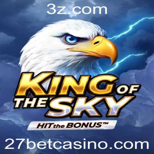 Descubra a Emoção do Jogo 'KingOfTheSky' com 27bet
